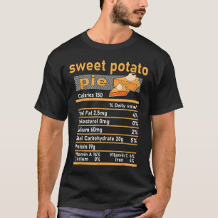 Sweet Potato Pie Nutrition Facts Family Thanksgivi T-Shirt