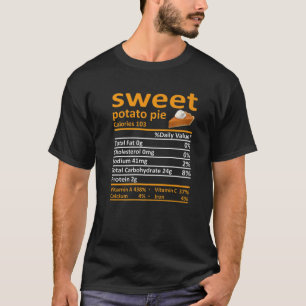 Sweet Potato Pie Nutrition Food Facts Thanksgiving T-Shirt