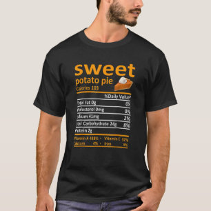 Sweet Potato Pie Nutrition Food Thanksgiving  Xmas T-Shirt