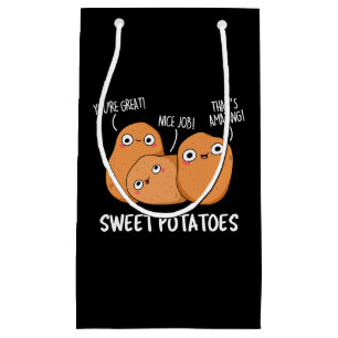 Sweet Potatoes Funny Food Pun Small Gift Bag