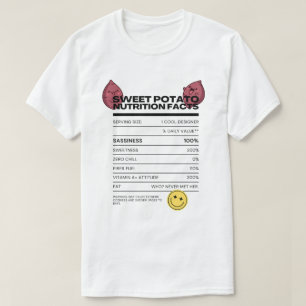 Sweet Potatoes Funny Nutrition Facts T-Shirt, Food T-Shirt