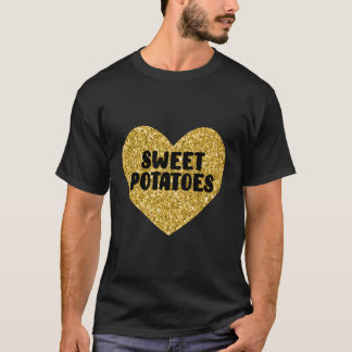 Sweet Potatoes I Love Sweet Potatoes Food T-Shirt