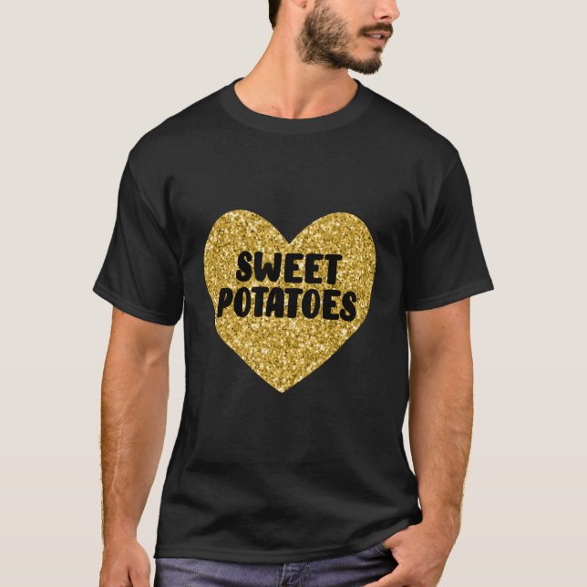 Sweet Potatoes I Love Sweet Potatoes Food T-Shirt (Front)
