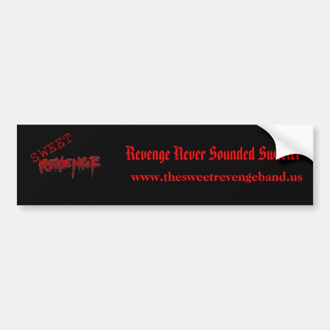 Sweet Revenge Bumper Sticker (Front)