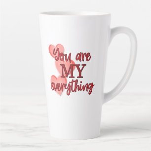 Sweet Romantic, "You are My Everything" Hearts Latte Mug