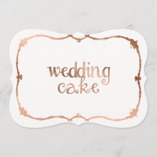 Sweet Rose Gold-Effect Wedding Cake Table Sign Invitation