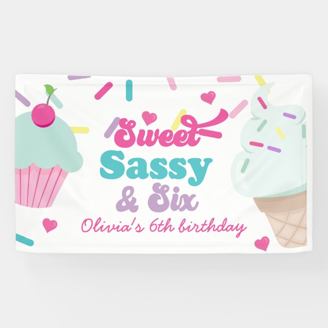 Sweet Sassy and Six Ice Cream and Cake Birthday Banner (Horizontal)