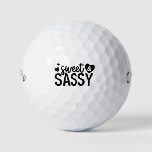Sweet & Sassy Funny Quote Phrase Slogan Black Golf Balls