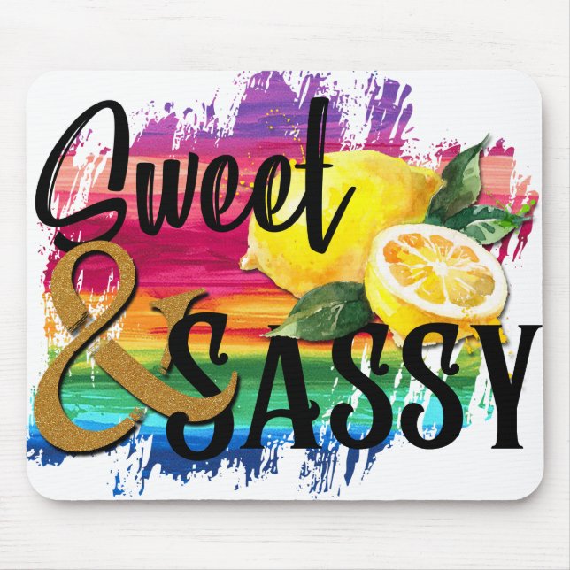 Sweet & Sassy Mouse Mat (Front)