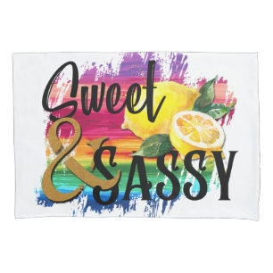 Sweet & Sassy Pillowcase
