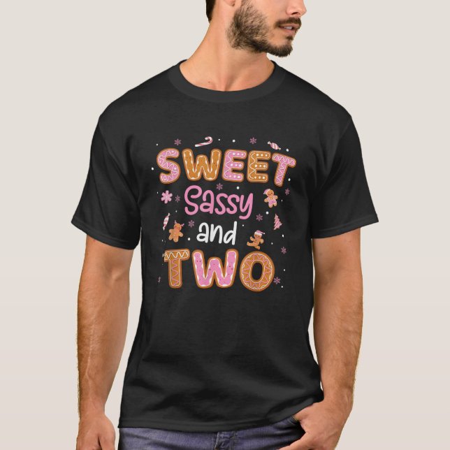 Sweet Sassy Two 2nd Birthday Girl Cookie Xmas 2 Ye T-Shirt (Front)