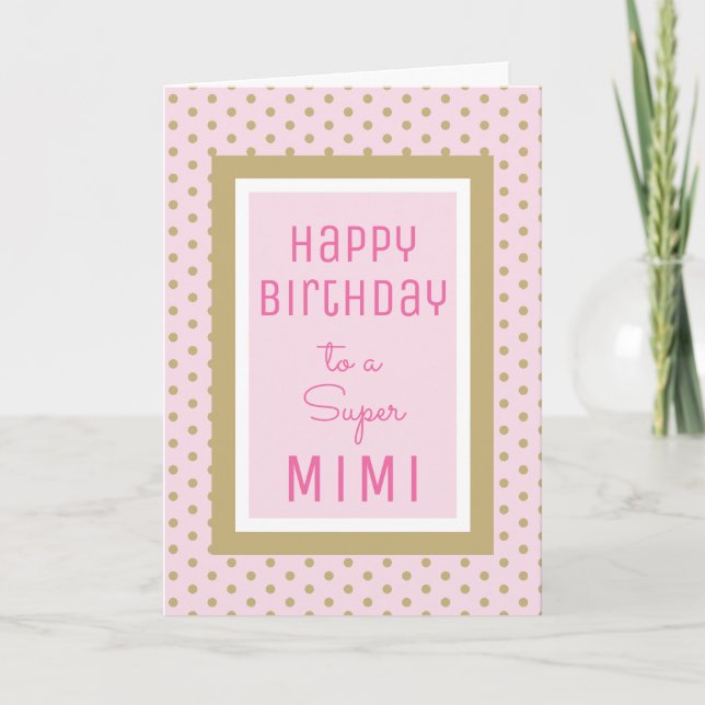 Sweet sentiments! Super Mimi Birthday card (Front)
