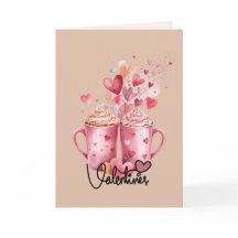 Sweet Sips & Hearts Valentine’s Day Greeting Card