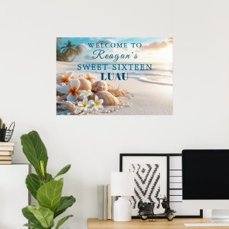 Sweet Sixteen Hawaiian Luau Tropical Beach Flowers Poster