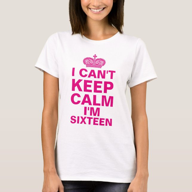 Sweet Sixteen Keep Calm personalised Hot Pink T-Shirt (Front)