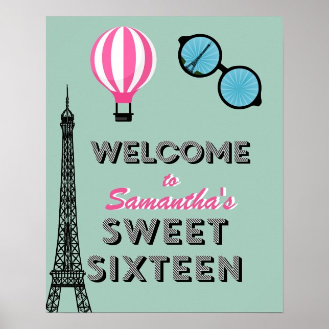 Sweet Sixteen Paris Birthday Welcome Poster Sign (Front)