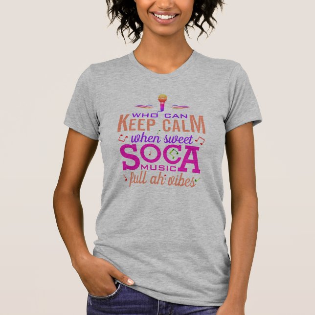 Sweet SOCA Music Keep Calm T-Shirt (Front)