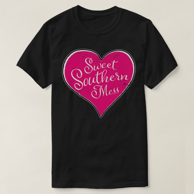 Sweet Southern Mess Pink Heart T-Shirt (Design Front)