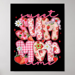 Sweet Summer Time Strawberry Summer Vibes Hello Su Poster