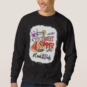 Sweet Summer Time Watermelon Cma Life Nurse  Nursi Sweatshirt