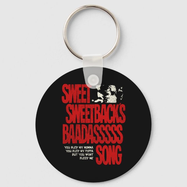 Sweet Sweetbacks Baadsss Song  Key Ring (Front)