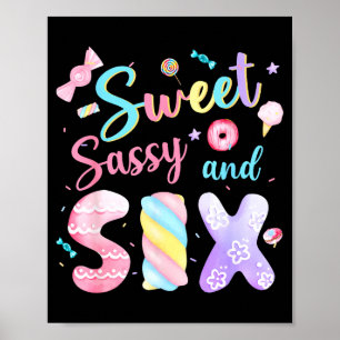 Sweet Sy And Six Birthday 6th Birthday Girl Party Poster