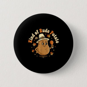 Sweet Tato And Kind Of Rude Tato 6 Cm Round Badge