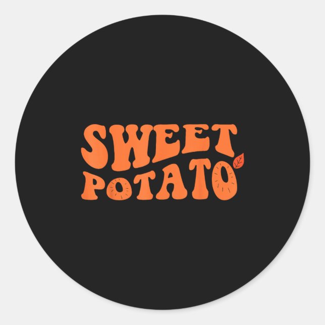 Sweet Tato And Kind Of Rude Tato  Classic Round Sticker (Front)