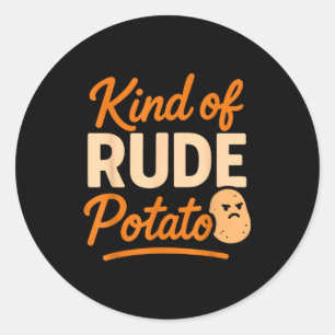 Sweet Tato And Kind Of Rude Tato Classic Round Sticker