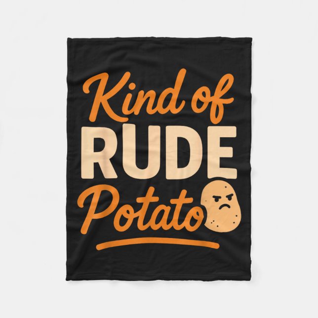 Sweet Tato And Kind Of Rude Tato  Fleece Blanket (Front)
