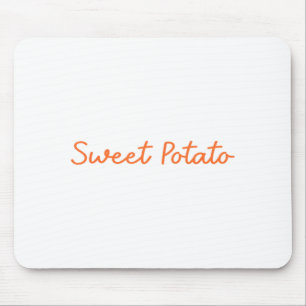Sweet Tato And Kind Of Rude Tato Funny Quote Mouse Mat