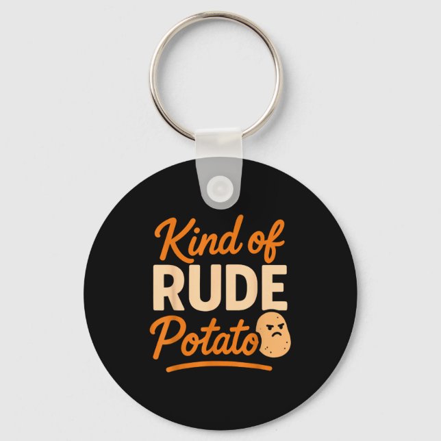 Sweet Tato And Kind Of Rude Tato  Key Ring (Front)