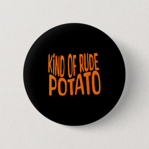 Sweet Tato And Kind Of Rude Tato, Thanksgiving Cou 6 Cm Round Badge