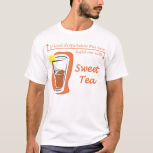 Sweet Tea 2 T-Shirt