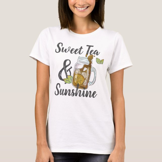 Sweet Tea and Sunshine T-Shirt (Front)