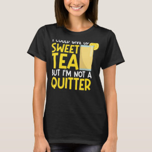 Sweet Tea Ice Tea Sweet Tea Powered Tea Drinker T-Shirt