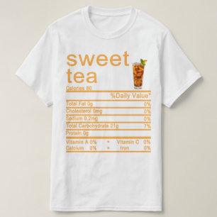 sweet tea Nutrition Facts label T-Shirt