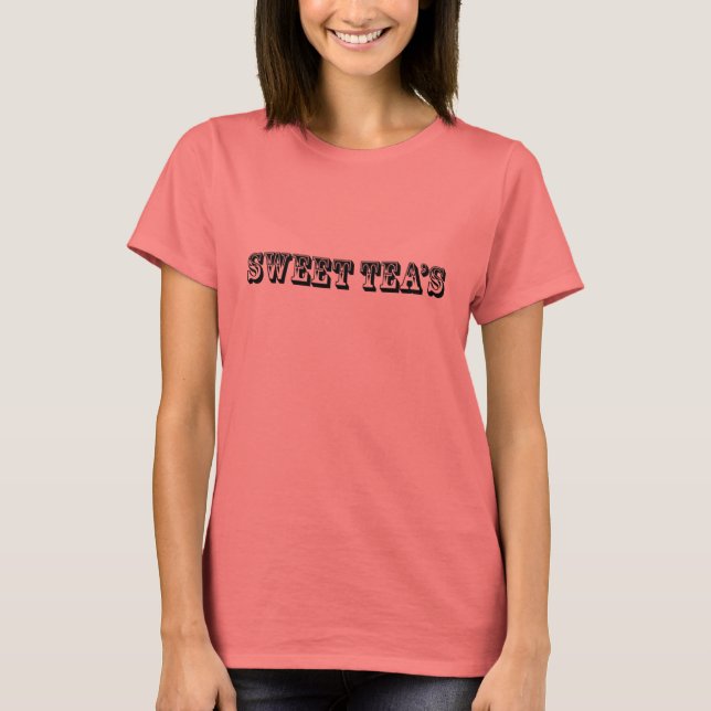 SWEET TEA'S #1 T-Shirt (Front)