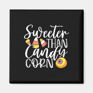 Sweet Than Candy Corn Hilarious Halloween Candy Co Magnet