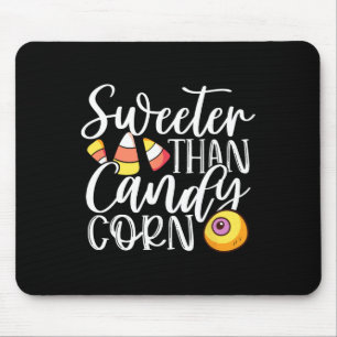 Sweet Than Candy Corn Hilarious Halloween Candy Co Mouse Mat