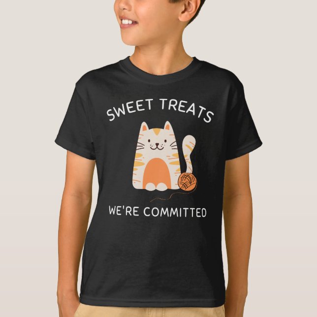 Sweet Treats, We're Committed - Kid's T-Shirt (Front)