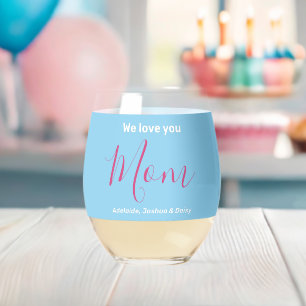 Sweet Trendy We Love You Mum Stylish Blue Names Stemless Wine Glass