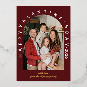 Sweet Valentine Wishes Modern Arch Family Photo Foil Holiday Card