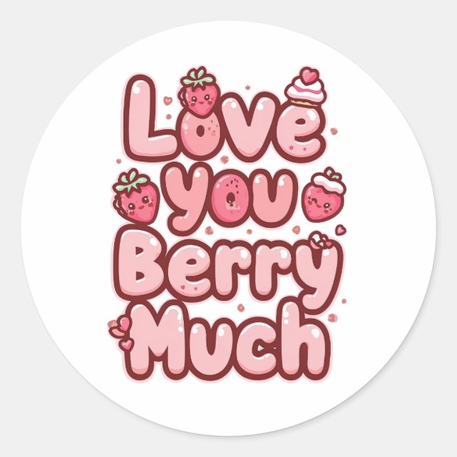 Sweet Valentine's Day Fruit and Cupcake Quote Classic Round Sticker (Front)