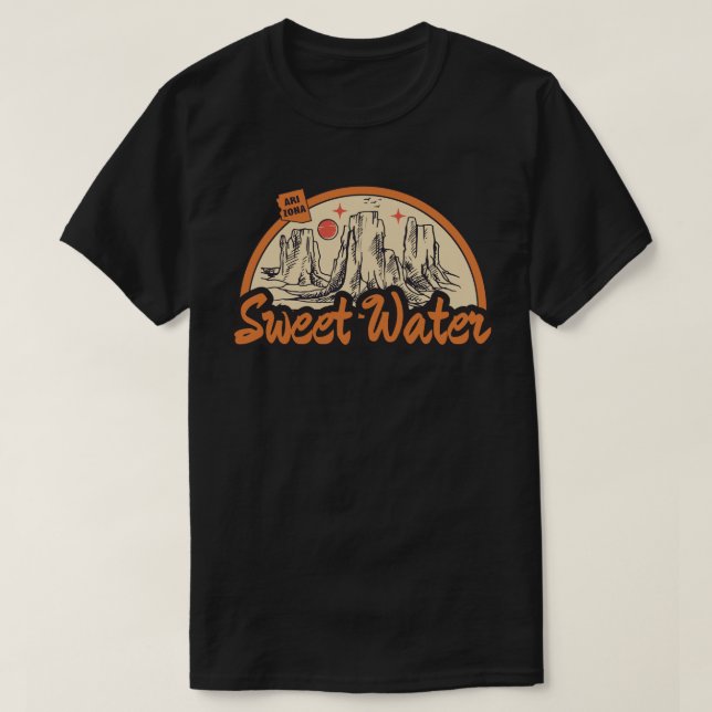 Sweet Water, Arizona T-Shirt (Design Front)