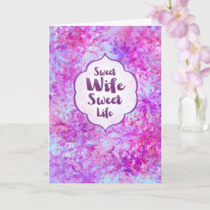 Sweet Wife Sweet Life Anniversary Card 