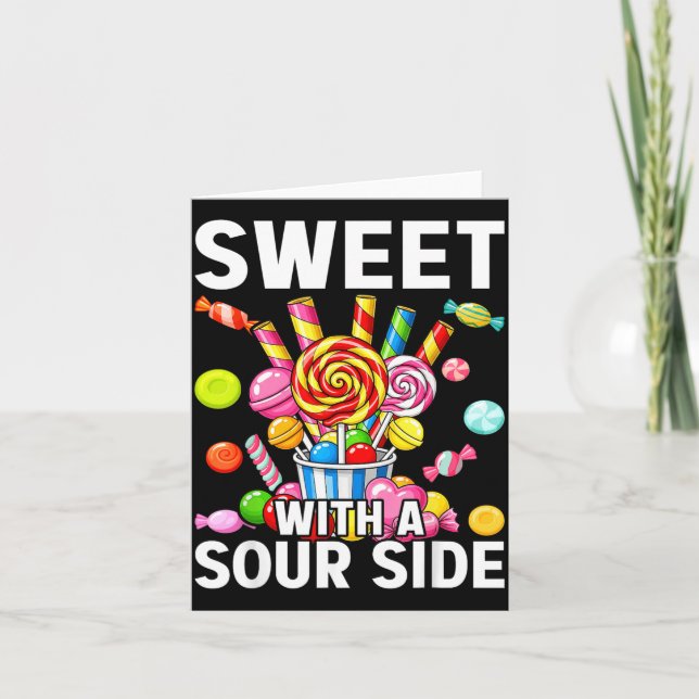 Sweet With A Sour Side Funny Candy Patch Delicious Card (Front)