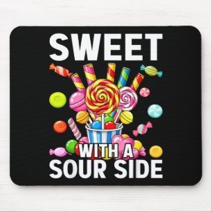 Sweet With A Sour Side Funny Candy Patch Delicious Mouse Mat