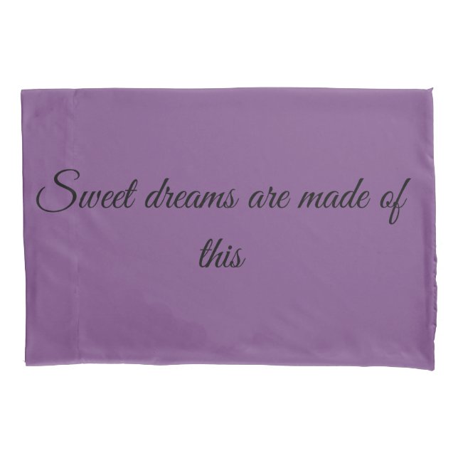 Sweetdreams and forever pillowcase (Front)