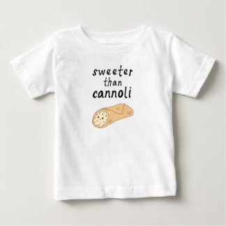 Sweeter than Cannoli Baby Shirt